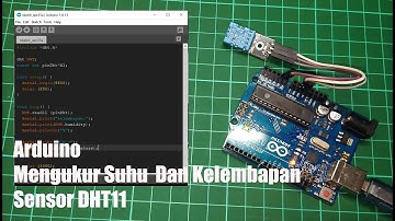 Tutorial Arduino Mengukur suhu dan kelembapan mengunakan sensor DHT11
