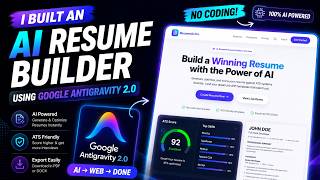 I Built an AI Resume Builder Website Using Google Antigravity 2.0 | No Coding #webdevelopment