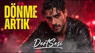 Dönme Artık Arabesk Müzik 2026 Dertsesi