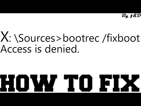 Fix bootrec /fixboot access denied Windows 10 (3 Methods)