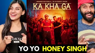 KA KHA GA | Hommie Dilliwala feat Yo Yo Honey Singh Video Reaction Yoyo Honey singh