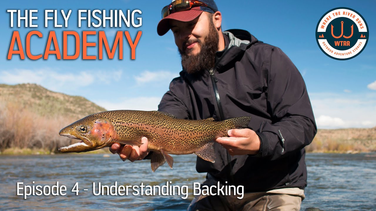 Why We Put Backing on Our Fly Reels The Fly Fishing Academy Episode 4 YouTube