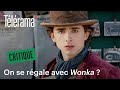 Wonka  une gourmandise parfaite pour nol