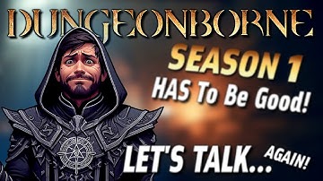 Here We Go Again! Lets Talk... - Dungeonborne