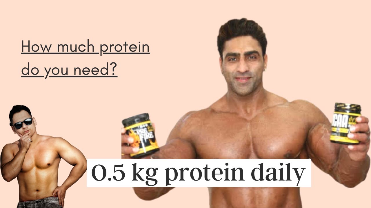How much protein do I need to build muscle Daily kitna protein lena