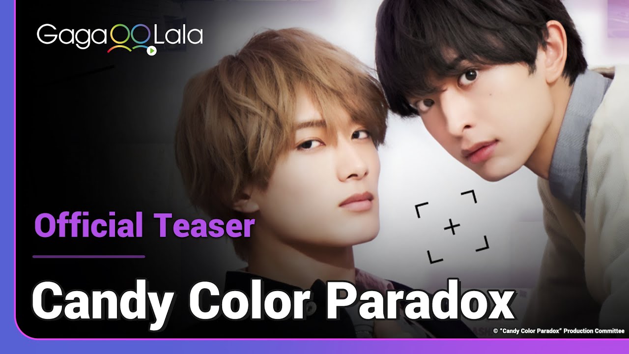 Candy Color Paradox Official Teaser He's in love with a man who'd