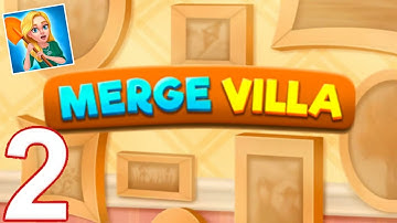 Merge Villa Part 2 Max Level Gameplay Walkthrough by Lion Studios