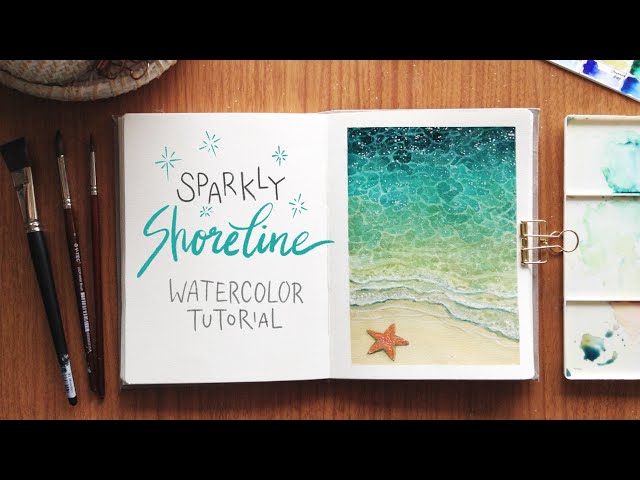Sparkly Shoreline: Watercolor Tutorial class=