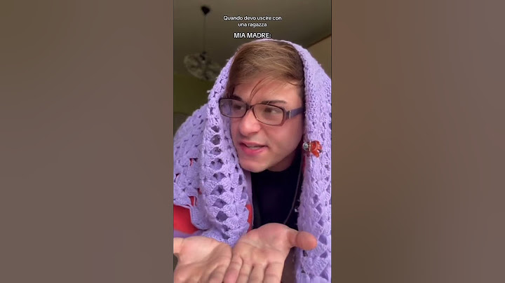 MIA MADRE QUANDO DEVO USCIRE CON UNA RAGAZZA
