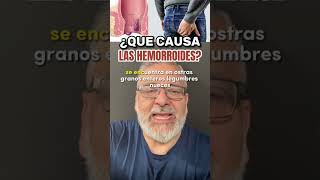 ¿Que causa las hemerroides?