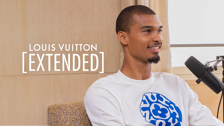 Louis Vuitton [Extended] — Season 2 Episode 7 — Victor Wembanyama
