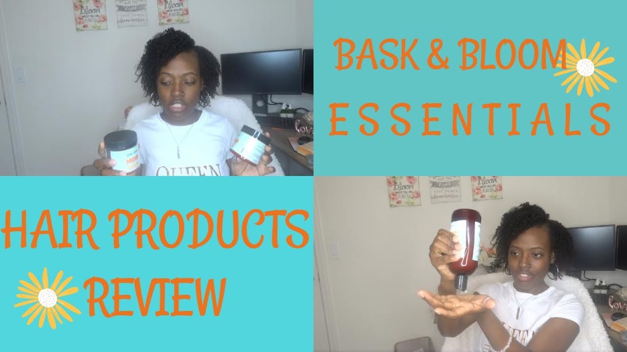 Bask & Bloom Hair Products Review YouTube