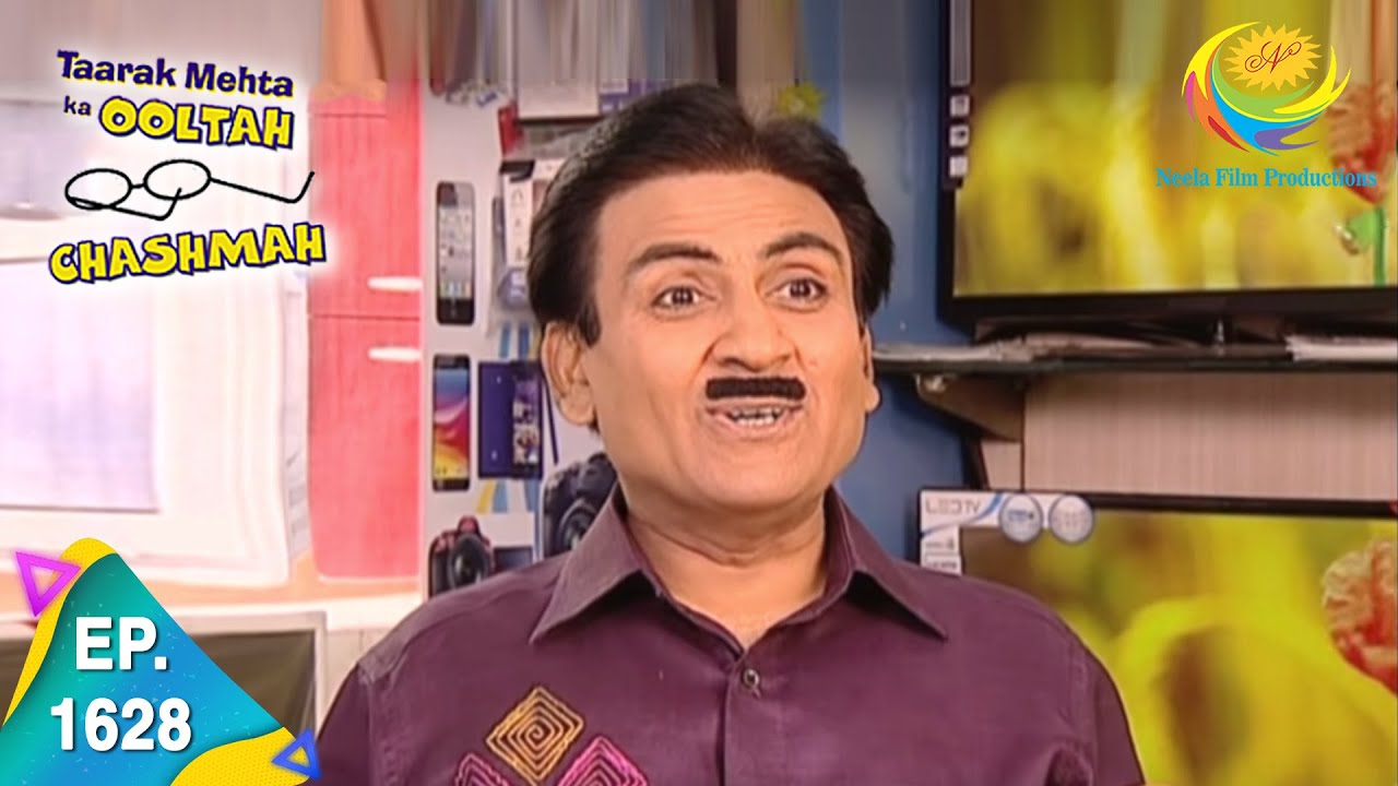 Taarak Mehta Ka Ooltah Chashmah   Episode 1628   Full Episode