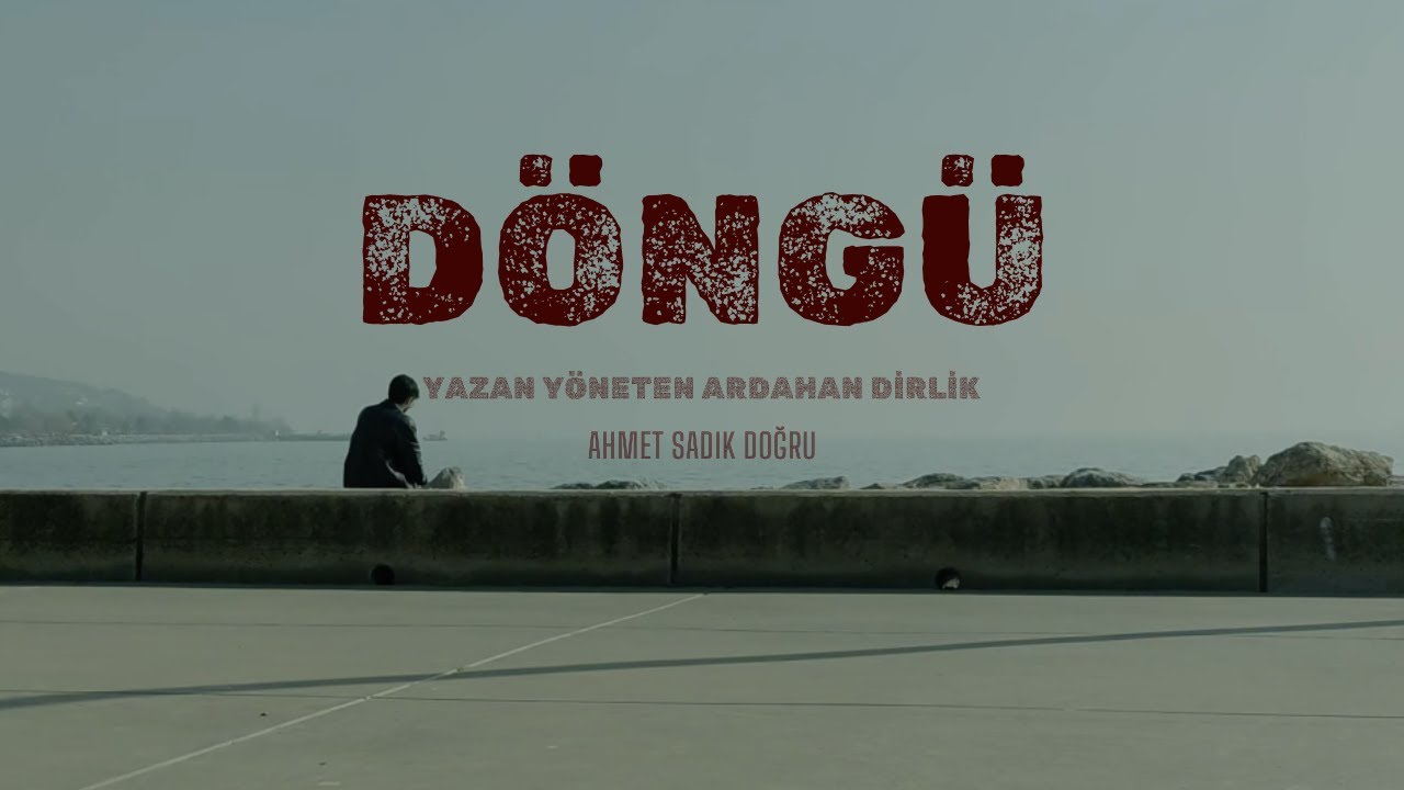 DÖNGÜ | KISA FİLM 2024