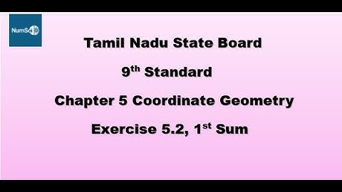 Tn 9th Maths Chapter 5 Coordinate Geometry Exercise 5.2 1st Sum #9thmaths #9thmathschapter5