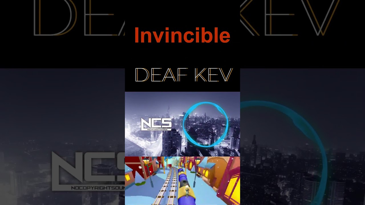 Invincible || DEAF KEV 