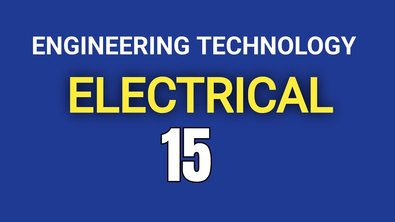 ET || ELECTRICAL || DAY : 15 - YouTube