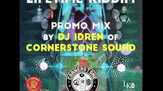 Zion I Kings   Lifetime Riddim   Cornerstone Sounds Promo Mix