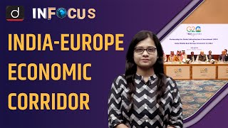 India-Europe Economic Corridor: What is PGII Project? I In Focus | Drishti IAS English