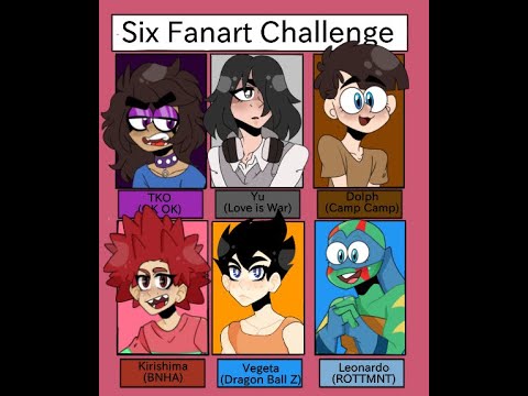 6 Fan Art Challenge - YouTube