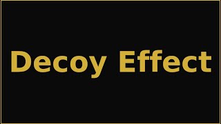 Decoy Effect