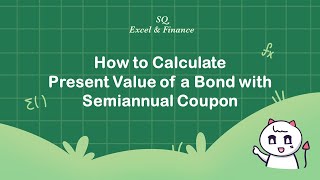 How to calculate present value of a bond with semiannual coupon