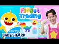 [✨New] Fidget Trading with Baby Shark | Toy Review | Pretend Play for Kids | Baby Shark Official