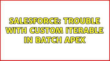 Salesforce: Trouble with Custom Iterable in Batch Apex