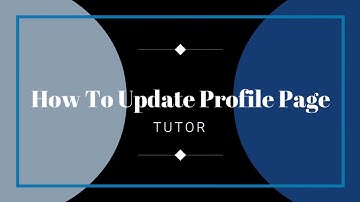 Steps to update TUTOR Profile