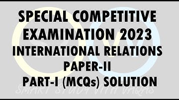 International Relations Paper II (IR 2) MCQs CSS Special 2023