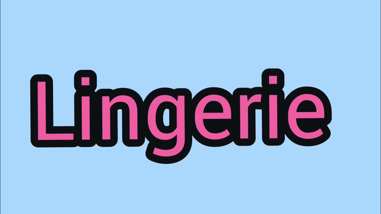Lingerie meaning l meaning of lingerie l lingerie ka matlab Hindi mein