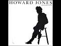 Howard Jones Things Can Only Get Better 1985 Radio Mix HQ