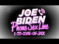 Call The Joe Biden Phone Sex Line