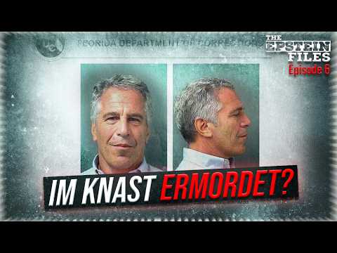 Die Epstein-Files: War es Mord? | Folge 6/8
