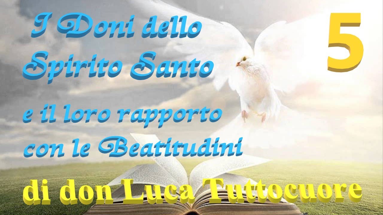 05 - Doni Dello Spirito Santo - Consiglio - di don Luca Tuttocuore