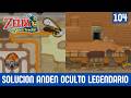 🚂 Guía 100%: ANDÉN OCULTO LEGENDARIO (Solución Completa) | Zelda Spirit Tracks
