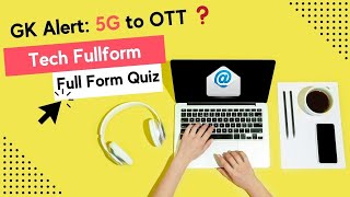 Crack the Code! 🔐 Tech Full Forms Quiz | Computer Abbreviations GK MCQs for Exams | Polymath Quizzes