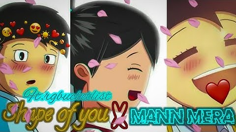 @RGBucketList Shape of you X Mann mera😘 #edit #shapeofyou #mannmera #rgbucketlist #editstatus