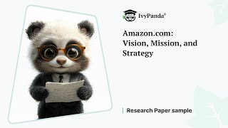 Amazon.com: Vision, Mission, and Strategy | Research Paper Example