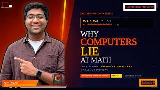 Why Computers Lie At Math (And How It Crashed a $370M Rocket)