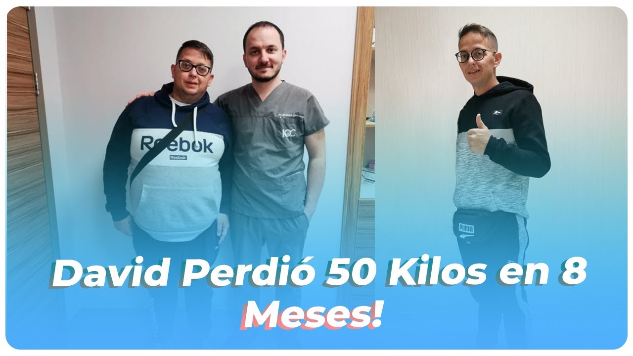 Manga Gástrica Turquia | David Perdió 50 Kilos en 8 Meses!