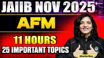 Complete AFM for JAIIB Nov 2025 | JAIIB AFM Important Modules & Topics | JAIIB Revision & Prep