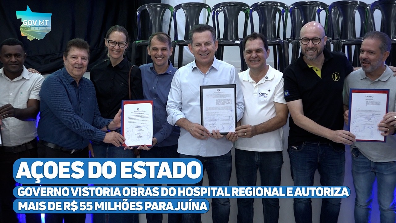 Governo vistoria  Hospital Regional e autoriza mais R$ 55 milhões em investimentos para Juína