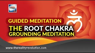 GUIDED MEDITATION  GROUNDING ROOT CHAKRA MEDITATION 