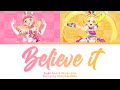 Believe it | Aine &amp; Ema | Aikatsu Friends Full Lyrics ROM/KAN/ENG