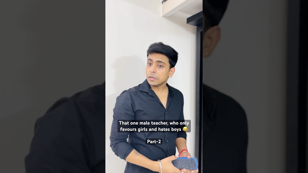 Part-2 Did you have such a teacher in a class? 😂 ￼#youtubeshorts