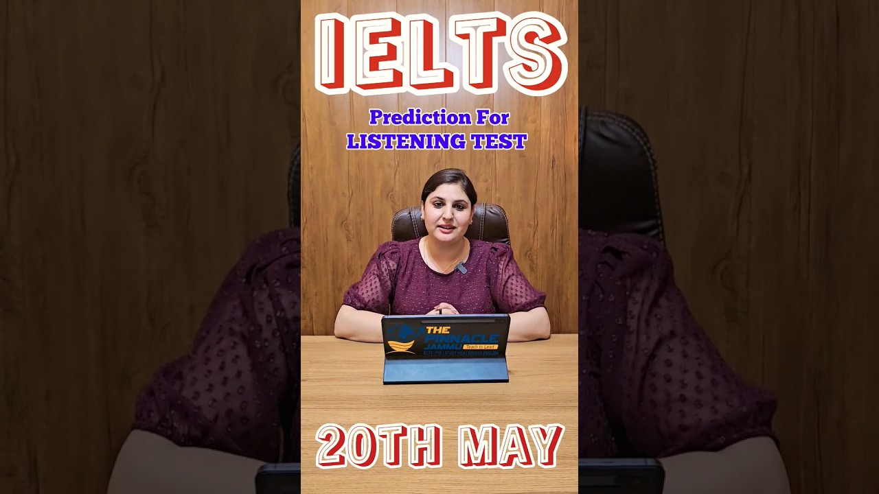 IELTS PREDICTION FOR 20TH MAY | 