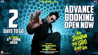 Hai Jawani Toh Ishq Hona Hai  2 Days To Go  Varun Dhawan Mrunal Thakur Pooja Hegde David Dhawan
