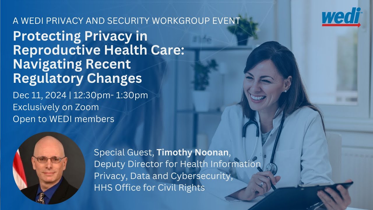 Protecting Privacy in Reproductive Health Care: Navigating Recent ...
