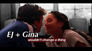 EJ + Gina || Wouldn’t Change A Thing